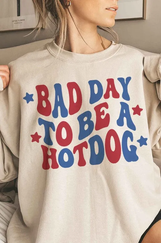 BAD DAY TO BE A HOT DOG OVERSIZED SWEATSHIRT